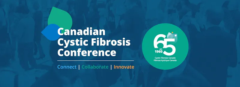 Canadian Cystic Fibrosis Conference 2025 | Cystic Fibrosis Canada ...